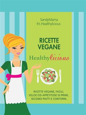 cover image of Ricette Vegane HealthyLicious